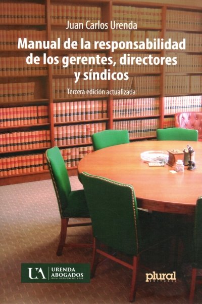 MANUAL DE LA RESPONSABILIDAD DE LOS GERENTES DIRECTORES Y SINDICOS