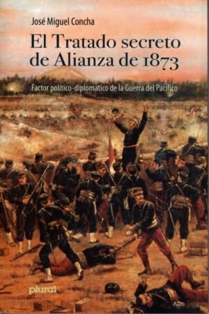 EL TRATADO SECRETO DE ALIANZA DE 1873