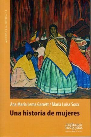UNA HISTORIA DE MUJERES