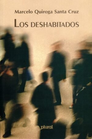 LOS DESHABITADOS