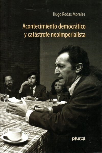 ACONTECIMIENTO DEMOCRATICO Y CATASTROFE NEOIMPERIALISTA