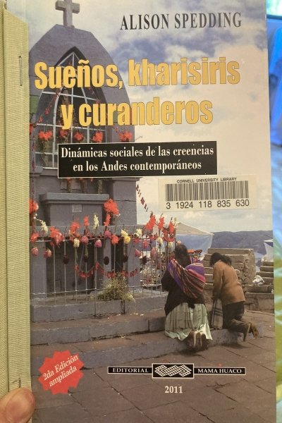 SUEÑOS KHARISIRIS Y CURANDEROS. DINAMICAS SOCIALES DE LAS CREENCIAS EN LOS ANDES CONTEMPORANEOS