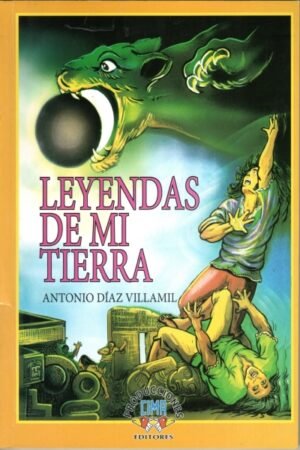 LEYENDAS DE MI TIERRA