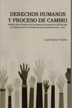 DERECHOS HUMANOS Y PROCESO DE CAMBIO