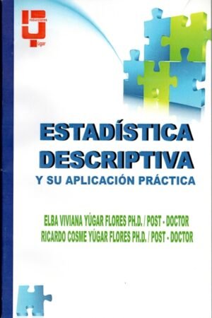 ESTADISTICA DESCRIPTIVA Y SU APLICACION PRACTICA