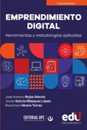 EMPRENDIMIENTO DIGITAL HERRAMIENTAS Y METODOLOGÍAS APLICADAS