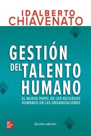 GESTION DEL TALENTO HUMANO 5TA ED.