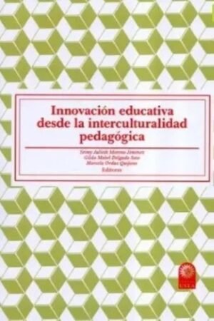 INNOVACIÓN EDUCATIVA DESDE LA INTERCULTURALIDAD PEDAGÓGICA