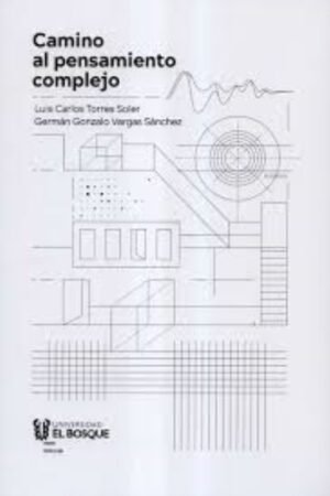 CAMINO AL PENSAMIENTO COMPLEJO