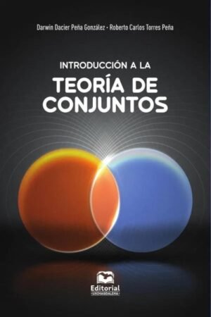 INTRODUCCIÓN A LA TEORÍA DE CONJUNTOS