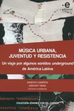 MÚSICA URBANA JUVENTUD Y RESISTENCIA