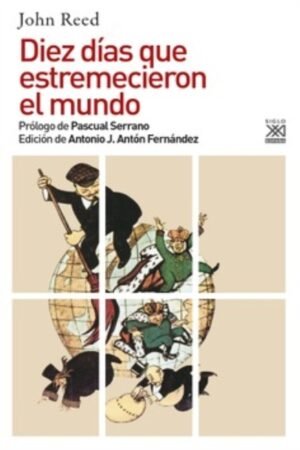 DIEZ DIAS QUE ESTREMECIERON AL MUNDO