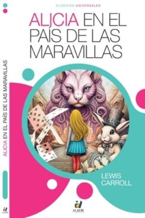 ALICIA EN EL PAÍS DE LAS MARAVILLAS