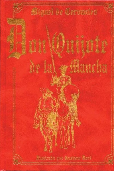 DON QUIJOTE DE LA MANCHA ( ILUSTRACIONES POR GUSTAVO DORE)