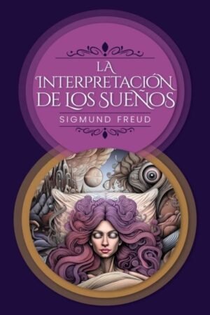 LA INTERPRETACIÓN DE LOS SUEÑOS