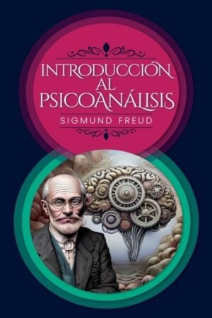 INTRODUCCIÓN AL PSICOANÁLISIS
