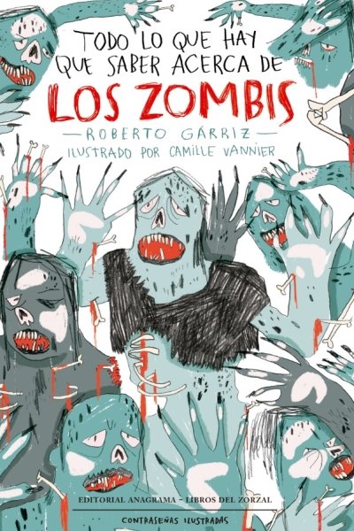 TODO LO QUE HAY QUE SABER ACERCA DE LOS ZOMBIS