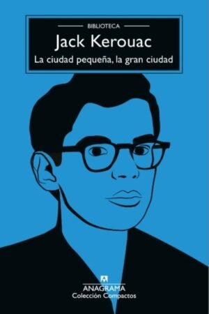 CIUDAD PEQUEÑA LA GRAN CIUDAD LA