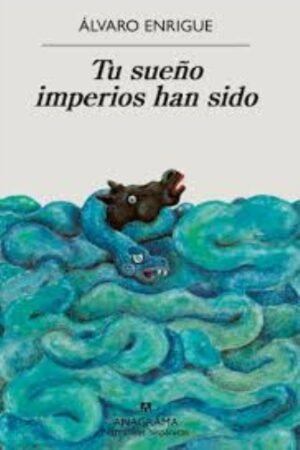 TU SUEÑO IMPERIOS HAN SIDO
