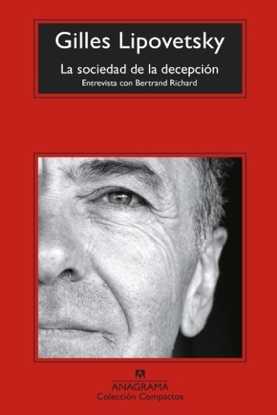 SOCIEDAD DE LA DECEPCION. ENTREVISTA CON BERTRAND RICHARD LA