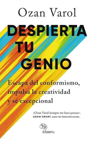 DESPIERTA TU GENIO ESCAPA DEL CONFORMISMO IMPULSA LA CREATIVIDAD Y SÉ EXCEPCIONAL