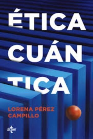 ÉTICA CUÁNTICA