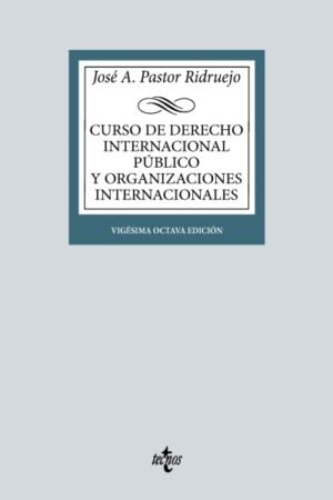 CURSO DE DERECHO INTERNACIONAL PUBLICO Y DE ORGANIZACIONES INTERNACIONALES