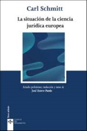 SITUACIÓN DE LA CIENCIA JURÍDICA EUROPEA LA