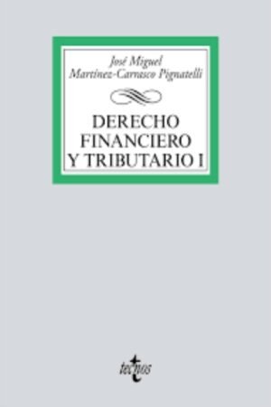 DERECHO FINANCIERO Y TRIBUTARIO I
