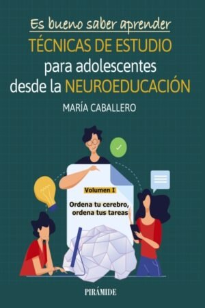 ES BUENO SABER APRENDER. TECNICAS DE ESTUDIO