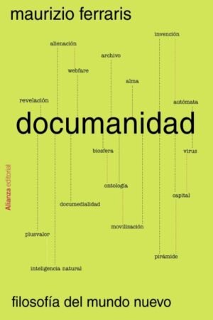 DOCUMANIDAD. FILOSOFIA DEL MUNDO NUEVO
