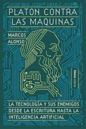 PLATÓN CONTRA LAS MÁQUINAS