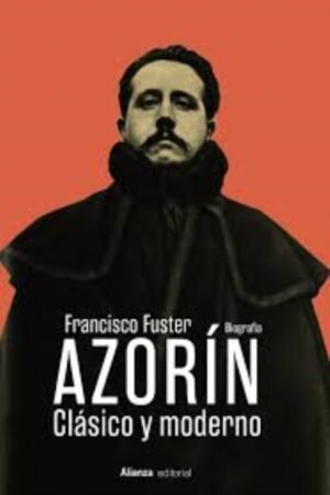 AZORÍN CLÁSICO Y MODERNO
