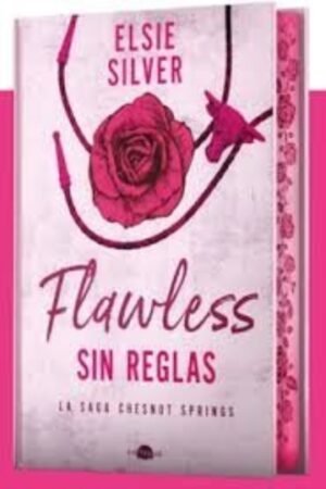 FLAWLESS: SIN REGLAS. CHESTNUT SPRINGS 1