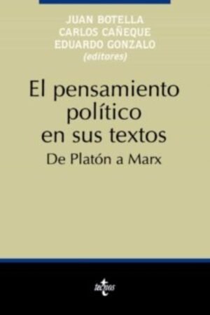 PENSAMIENTO POLITICO EN SUS TEXTOS. DE PLATON A MARX