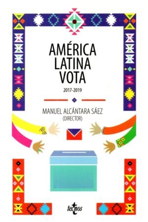 AMERICA LATINA VOTA. 2017-2019
