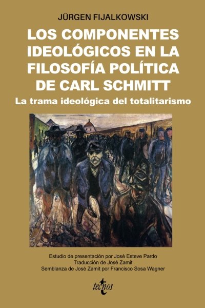 COMPONENTES IDEOLOGICOS EN LA FILOSOFIA POLITICA DE CARL SCHMITT. LA TRAMA IDEOLÓGICA DEL TOTALITARISMO LOS