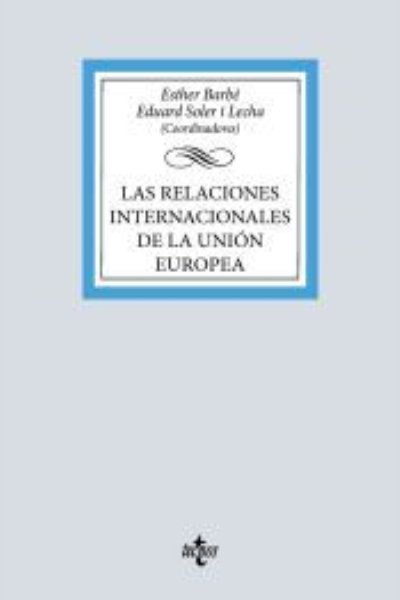 LAS RELACIONES INTERNACIONALES DE LA UNIÓN EUROPEA