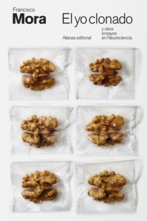 YO CLONADO Y OTROS ENSAYOS EN NEUROCIENCIA EL