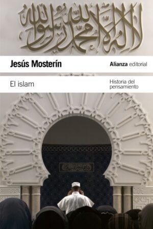 ISLAM. HISTORIA DEL PENSAMIENTO EL