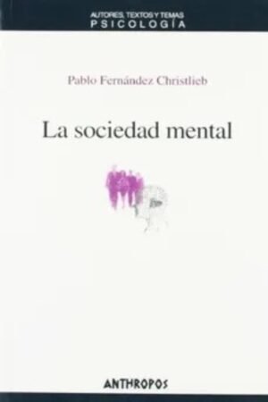 SOCIEDAD MENTAL, LA