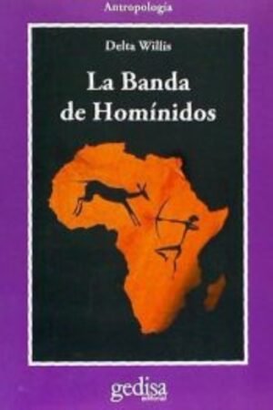 LA BANDA DE HOMINIDOS