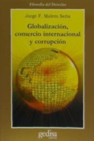GLOBALIZACIÓN COMERCIO INTERNACIONAL Y CORRUPCIÓN