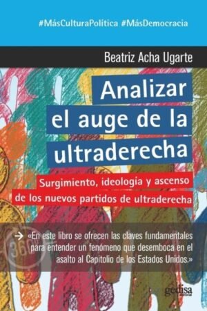 ANALIZAR EL AUGE DE LA ULTRADERECHA