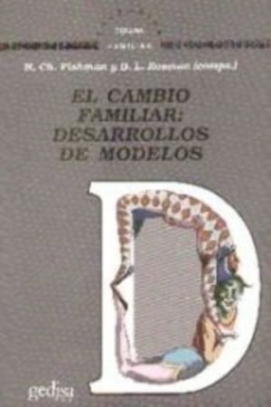 EL CAMBIO FAMILIAR: DESARROLLOS DE MODELOS