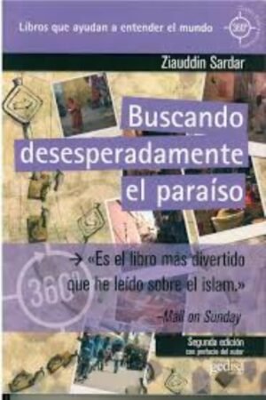 BUSCANDO DESESPERADAMENTE EL PARAÍSO