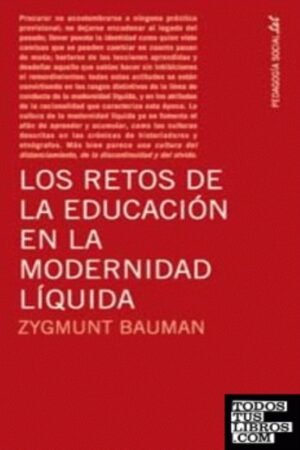 LOS RETOS DE LA EDUCACIÓN EN LA MODERNIDAD LÍQUIDA