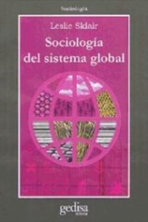 SOCIOLOGÍA DEL SISTEMA GLOBAL