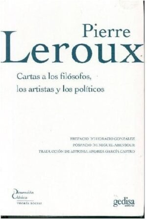 CARTAS A LOS FILÓSOFOS LOS ARTISTAS Y LOS POLÍTICOS