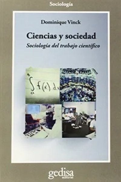 CIENCIAS Y SOCIEDAD. SOCIOLOGIA DEL TRABAJO CIENTIFICO